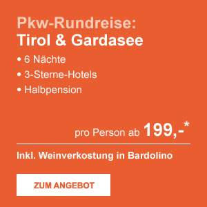 Pkw-Rundreise: Tirol & Gardasee