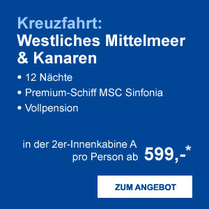 Kreuzfahrt: westliches Mittelmeer & Kanaren