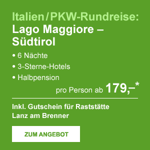 Italien/PKW-Rundreise: Lago Maggiore - Südtirol