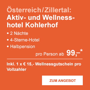 Österreich/Zillertal: Aktiv- und Wellnesshotel Kohlerhof