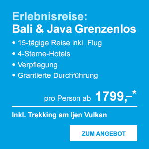 Erlebnisreise: Bali & Java Grenzenlos