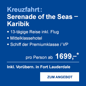 Kreuzfahrt: Serenade of the Seas - Karibik