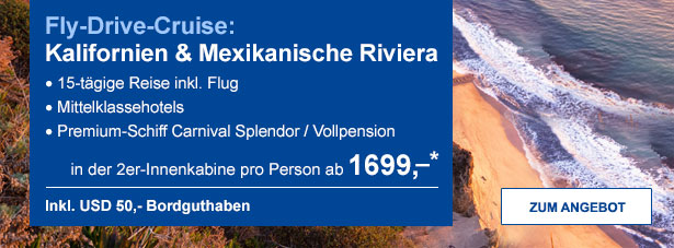 Fly-Drive-Cruise: Kalifornien & Mexikanische Riviere