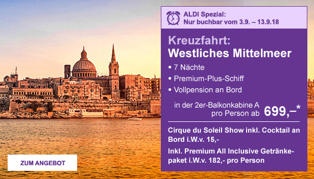 ALDI Spezial: Kreuzfahrt: Westliches Mittelmeer