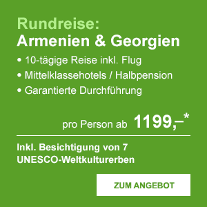 Rundreise: Armenien & Georgien