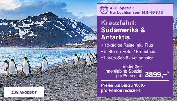 ALDI Spezial: Kreuzfahrt: Südamerika & Antarktis