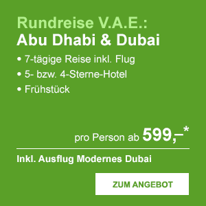Rundreise V.A.E.: Abu Dhabi & Dubai