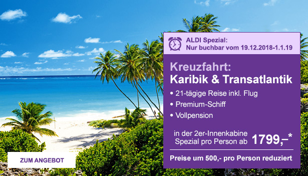 ALDI Spezial: Kreuzfahrt: Karibik & Transatlantik
