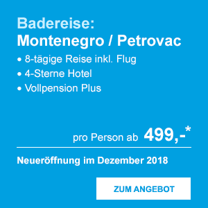 Badereise: Montenegro / Petrovac