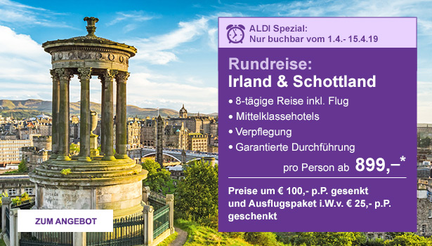 ALDI Spezial: Rundreise: Irland & Schottland