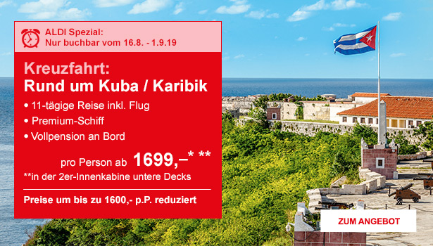 ALDI Spezial: Kreuzfahrt: Rund um Kuba / Karibik