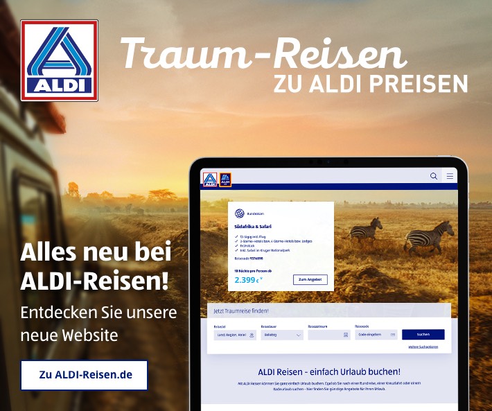 Traum-Reisen zu ALDI Preisen